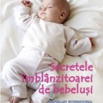 Litera Secretele imblanzitoarei de bebelusi. Cum sa iti linistesti bebelusul si sa comunici cu el
